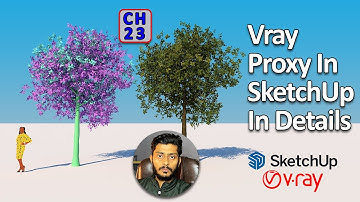 23 - Vray Proxy In SketchUp In Details | Complete Vray For SketchUp For 1Beginners in Hindi | Urdu
