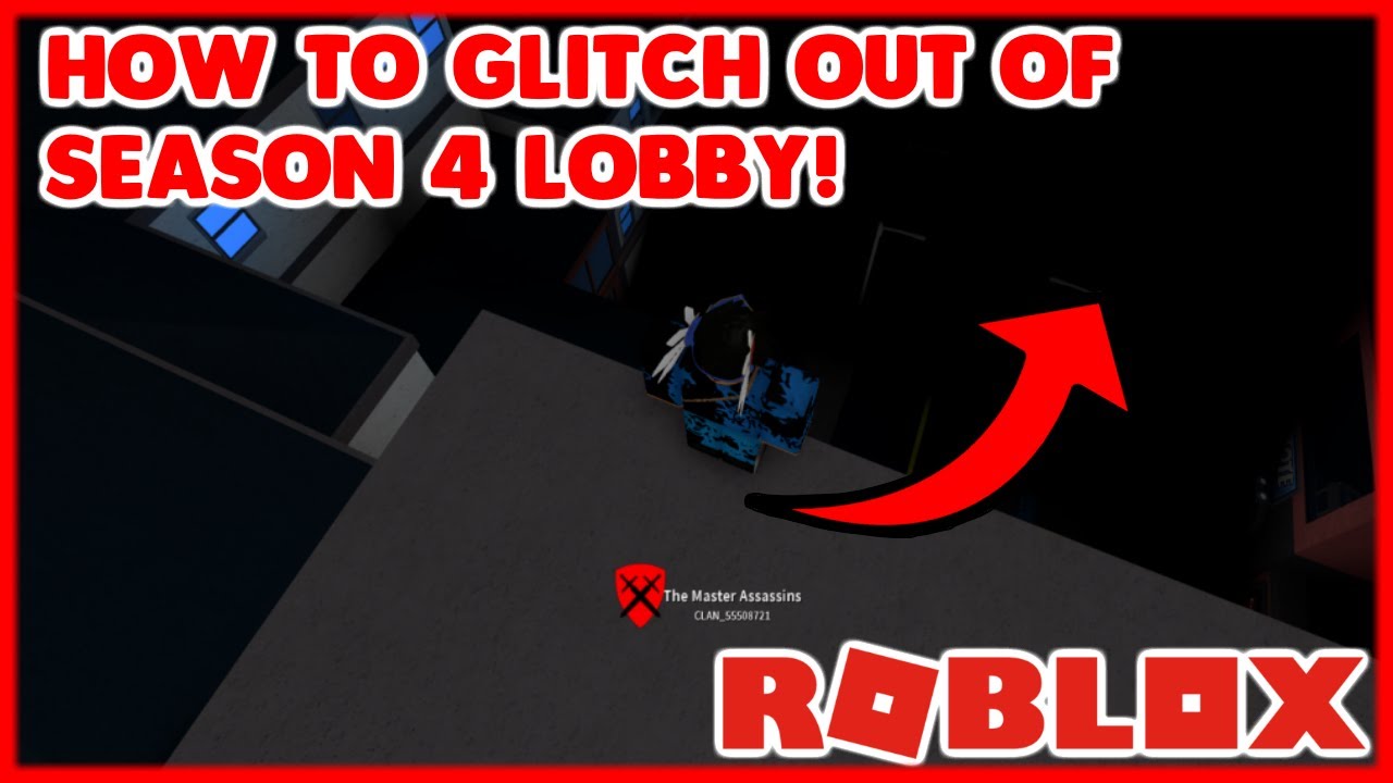 How To Get Out Of The Season 4 Lobby Roblox Assassin Really Easy Youtube - how to glitch in roblox assassin 2021