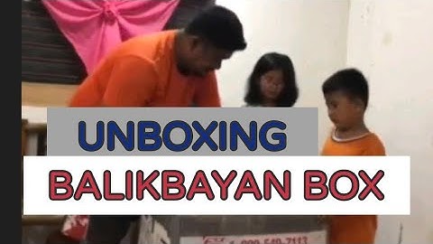 UNBOXING BALIKBAYAN BOX
