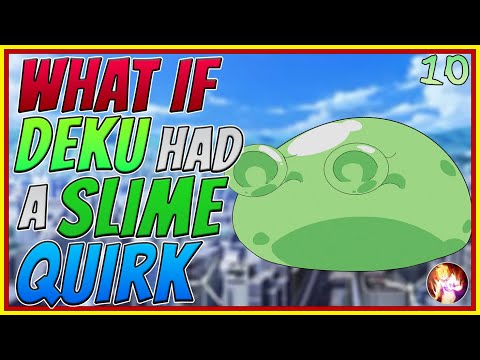 Video What If Deku Had A Slime Quirk| Part 10| My Hero... - youtube