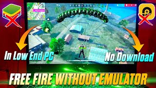 How To Play Free Fire In PC Without Emulator