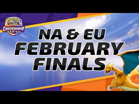 EU & NA February Finals | Pokémon UNITE Championship Series