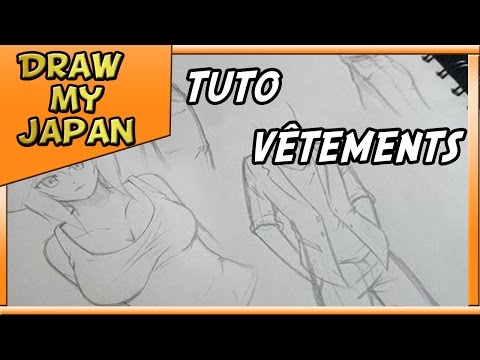 Comment Dessiner Les Plis Des Vêtements Tuto Dessin Manga