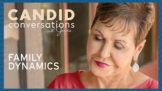 Candid Conversations: Family Dynamics | Joyce Meyer