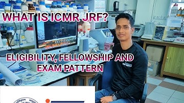 WHAT IS ICMR JRF EXAMINATION? WHAT IS EXAM PATTERN?