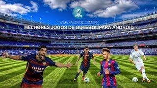 Os MELHORES jogos de FUTEBOL 2017 para Android! screenshot 5