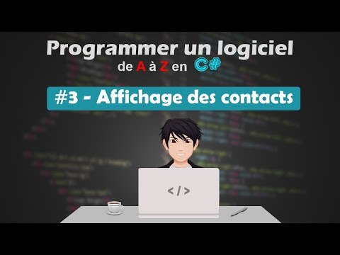 Affichage des contacts - [Programmer un logiciel de A à Z] #3