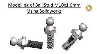 Modelling of  Ball Stud M10x1.0mm using Solidworks.