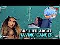 STORYTIME: MY BEST FRIEND LIED ABOUT HAVING CANCER