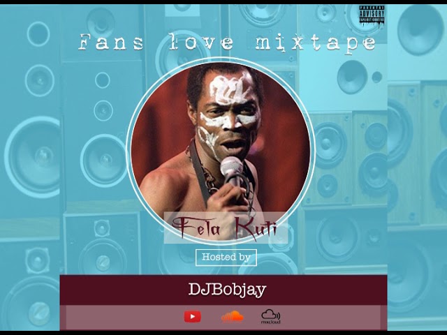 DJ Bobjay-best of fela kuti class=