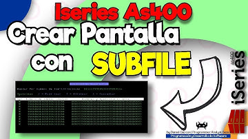 ✅Creación de Pantalla con SubFile en AS400