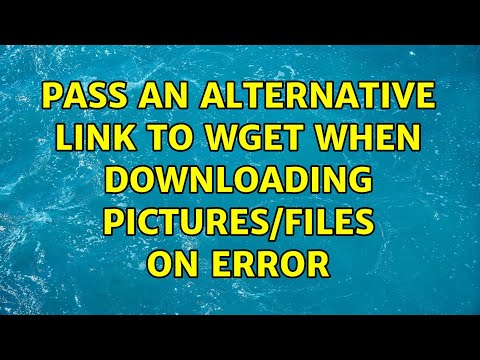pass an alternative link to wget when downloading pictures/files on error