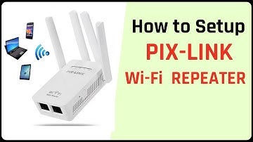 How to setup PIX-LINK Wifi Repeater