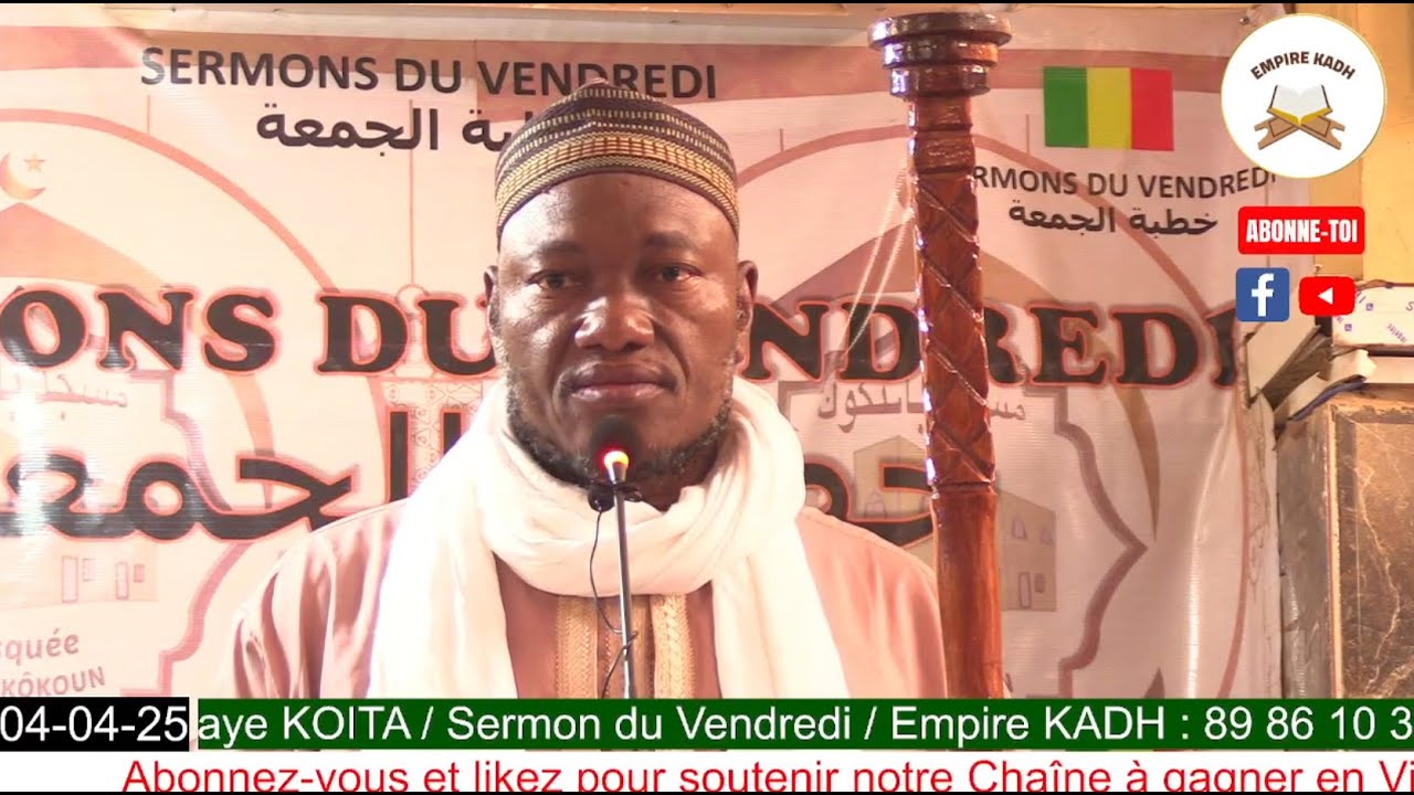 Imam Abdoulaye KOITA sermon du vendredi 04 Avril 2025