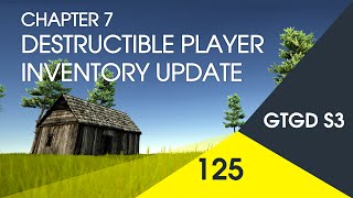 [125] Destructible Player Inventory Update - How To Make A Game
