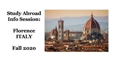Study Abroad Info Session | ITALY | University of Florence
