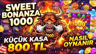 SWEET BONANZA 1000 SMALL BANKROLL 🍭 HOW TO PLAY WITH 800 TL BANKROLL 🍭SLOT GAMES BIG WIN 🍭