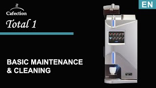 Cafection Total 1 | Basic Maintenance & Cleaning