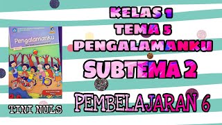 KELAS 1 TEMA 5 SUBTEMA 2 PEMBELAJARAN 6 || NILAI TEMPAT PULUHAN DAN SATUAN