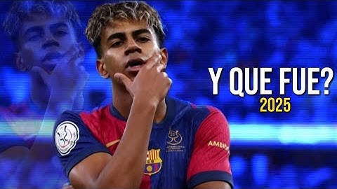 Lamine Yamal - Y QUE FUE? (2025 UPDATED)