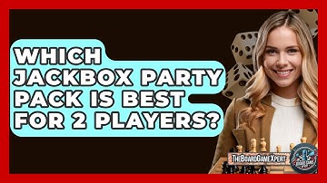 Which Jackbox Party Pack Is Best For 2 Players? - The Board Game Xpert