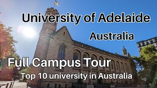 University of Adelaide Australia Campus Tour | Full Campus Tour | University Walking Tour