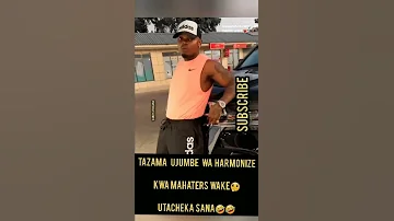 TAZAMA UJUMBE WA HARMONIZE KWA MAHATERS WAKE UTACHEKA SANA 
