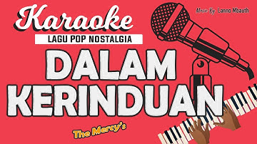 Karaoke DALAM KERINDUAN - The Mercy