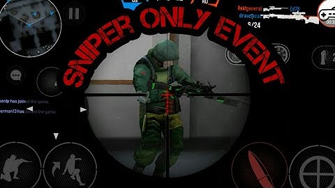 Bullet force - close match (sniper only)