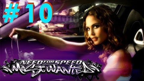 Need for Speed: Most Wanted - Part 10 - Playtime Walkthrough Full Game - No Commentary