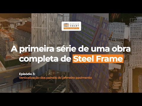 Smart Series – Episode 3 | Verticalization of the first floor panels