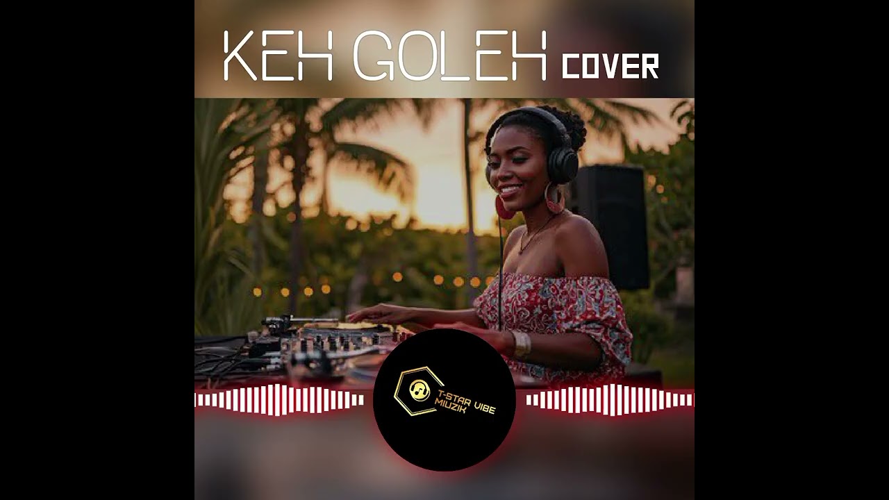 Keh_Goleh_Cover_Audio [Atala x Bfram x T-star vibe miuzik ]