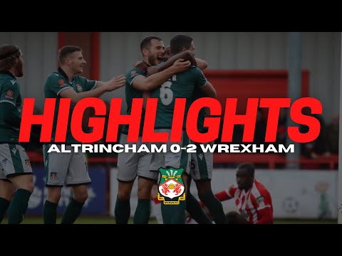Altrincham Wrexham Goals And Highlights