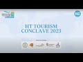 Hindustan Times Tourism Conclave 2023 | Innovating Indian Tourism: Unleashing The Potential