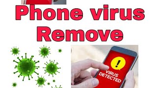 HOW TO REMOVE VIRUS| ANDROID PHONE VIRUS SCAN