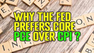 Why The Federal Reserve Prefers Core PCE Over CPI | Inflation Metrics Explained Simply