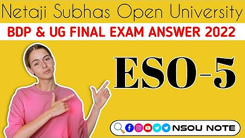 ESO-5 BDP and UG Final Exam Answer 2022 nsou eso 5 answer