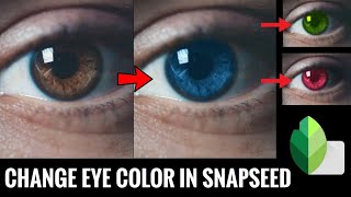 Change eye color in Snapseed | Snapseed mobile tutorial
