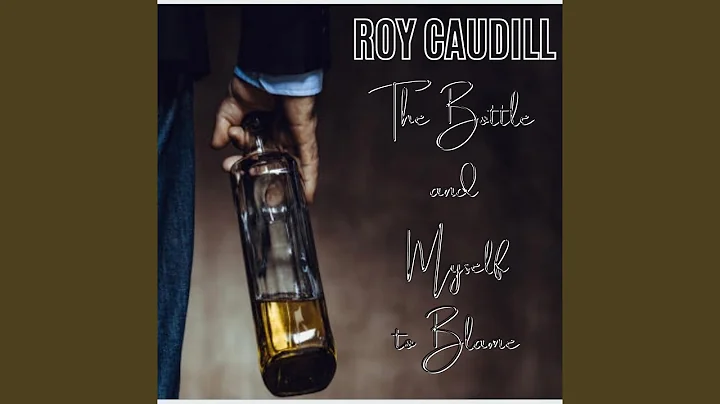 The Bottle and Myself to Blame