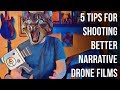 5 tips for shooting better narrative drone films with chrisxgxc