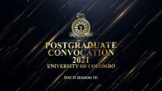 Postgraduate Convocation 2021 - Day 2 Session 3