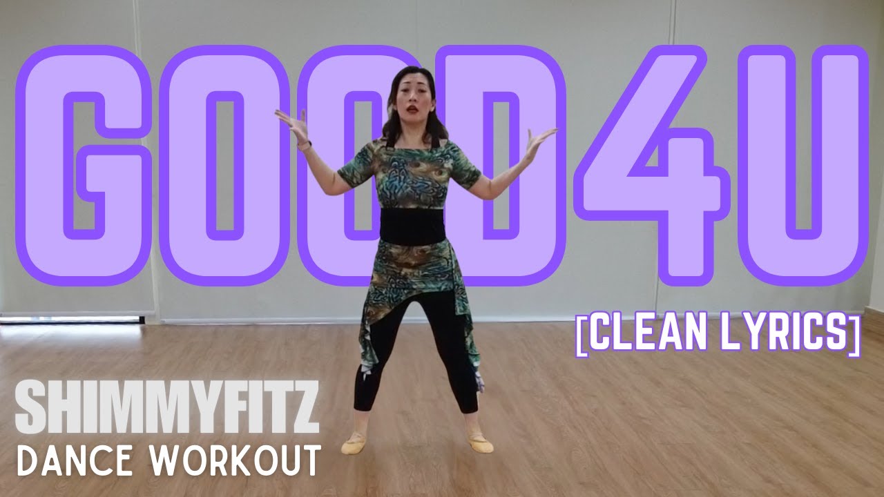 Good4U (Olivia Rodrigo) [CLEAN LYRICS] - ShimmyFitz Dance Workout by Zyen
