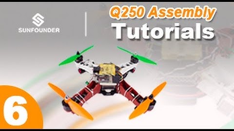 SunFounder Q250 FPV Racing Drone Quadcopter Assembly Tutorial 6- OpenPilot CC3D Firmware- Done!