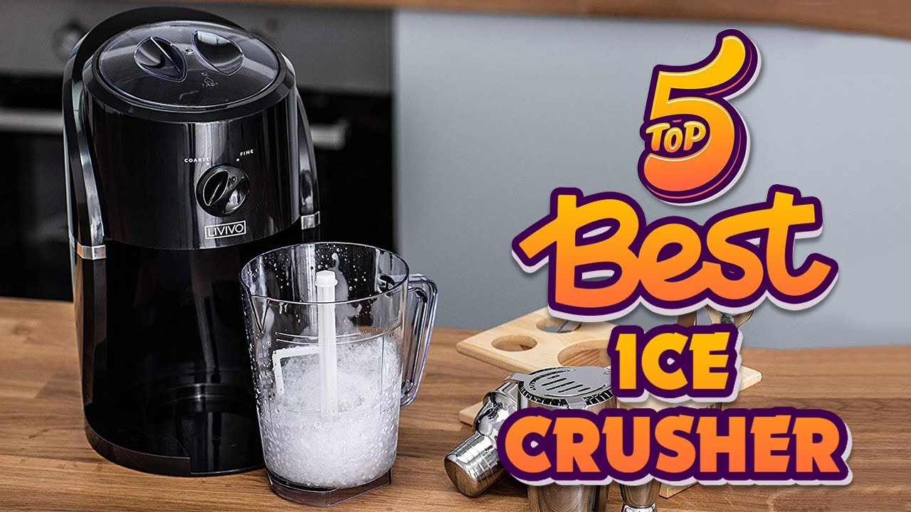 Best Electric Ice Crusher on The Markets [Top 5 Ice Crushers Buying  Guide]💯💯 