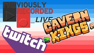 Cavern Kings (Part 2) Hack & a Half