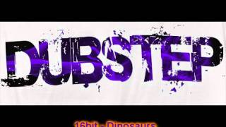 [ Dubstep ] 16bit - Dinosaurs  [Bass Boosted] Resimi