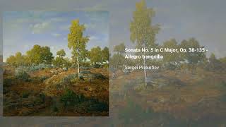 Sonata No. 5 in C Major, Op. 38-135 - Allegro tranquillo