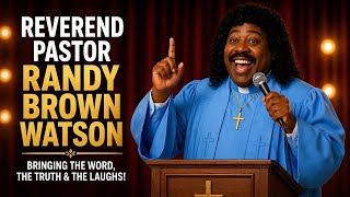 📱 ⛪ REVEREND PASTOR RANDY BROWN WATSON MEMBERS LIVE | Soul Revival, Church Foolishness &amp; Blessings
