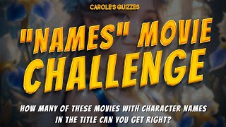 CHARACTER NAMES Movie Challenge: 30 Movies With Names In The Title!