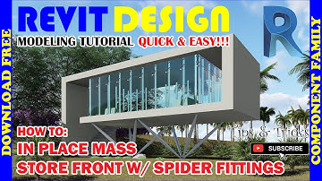 RD004. Modeling Tutorial. In Place Mass. Space Frame. Store Front with Spider Fittings.